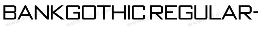 BankGothic Regular字体转换